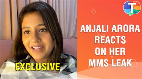 anajali arora leaked mms|Anjali Arora breaks down into tears talking about alleged MMS。